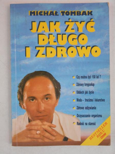 Jak żyć długo i zdrowo