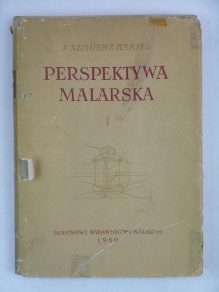 Bartel Kazimierz  - Perspektywa malarska, tom I