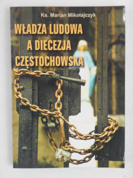 Władza ludowa a Diecezja Częstochowska