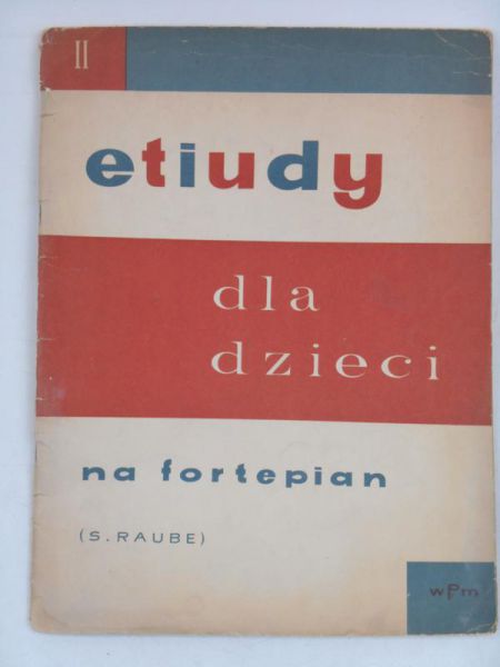 Stanisław (red.) - Etiudy dla dzieci na fortepian, cz. II
