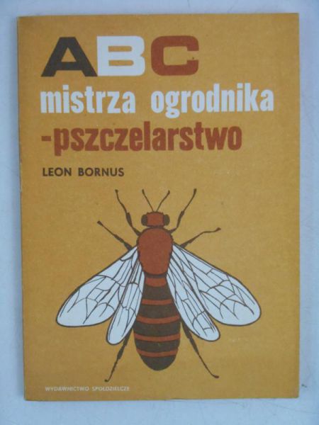 ABC mistrza ogrodnika-pszczelarstwo