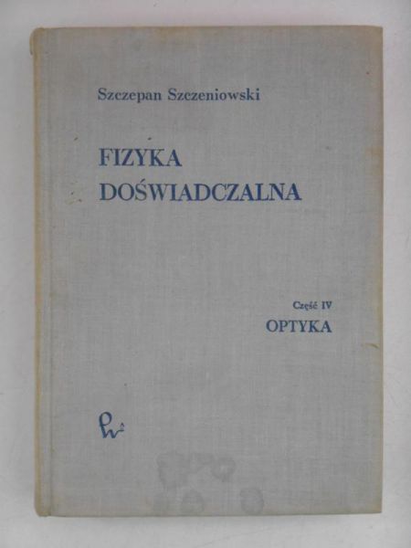 Fizyka doświadczalna, Cz. IV: Optyka