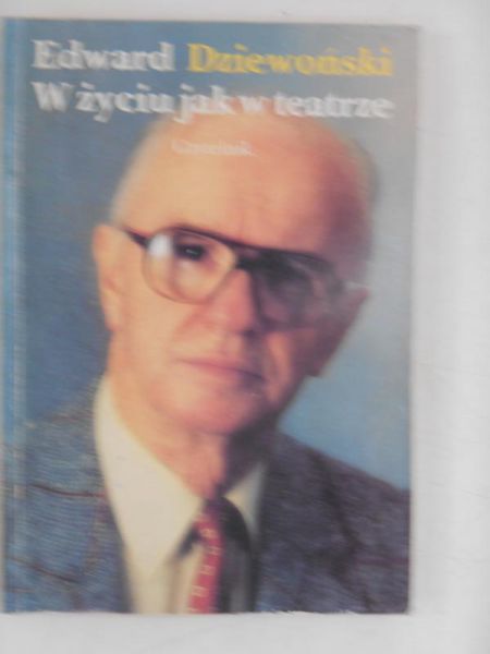 W życiu jak w teatrze