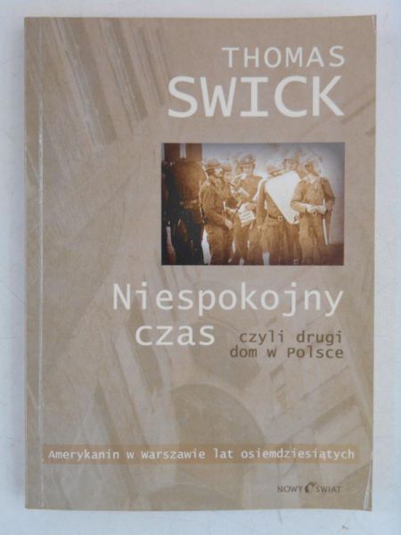 Niespokojny czas czyli drugi dom w Polsce