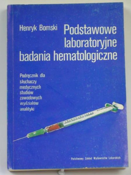 Podstawowe laboratoryjne badania hematologiczne
