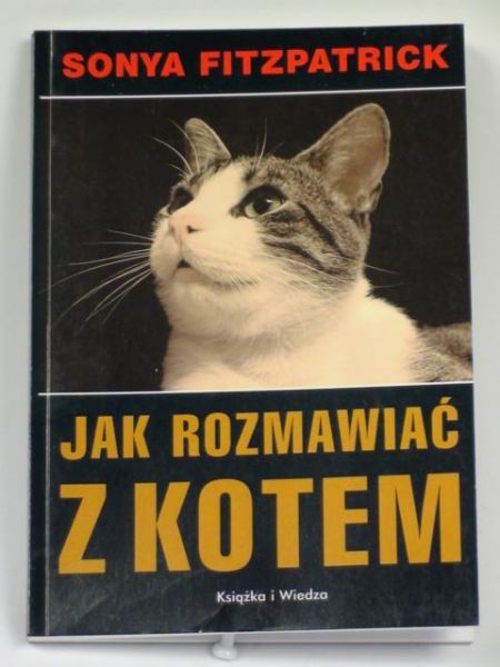 Fitzpatrick Sonya  -  Jak rozmawiać z kotem
