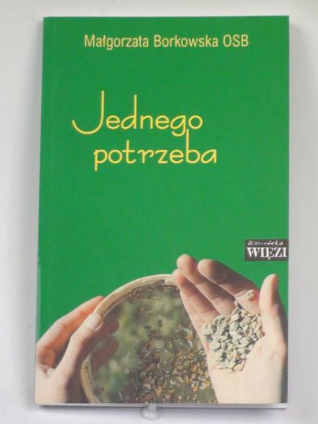 Jednego potrzeba
