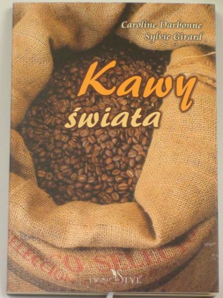 Darbonne Caroline, Girard Sylvie - Kawy świata