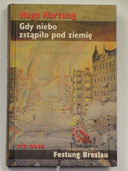 Hartung Hugo - Gdy niebo zstąpiło pod ziemię