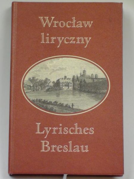Graszewicz Marek, Zybura Marek (wyb.) - Wrocław liryczny