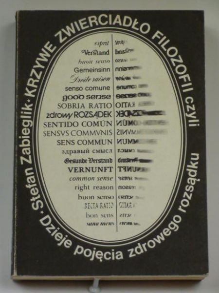Krzywe zwierciadło filozofii czyli dzieje pojęcia zdrowego rozsądku