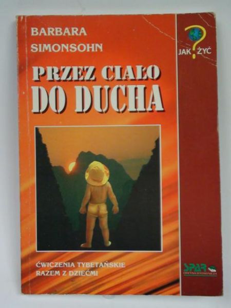 Przez ciało do ducha