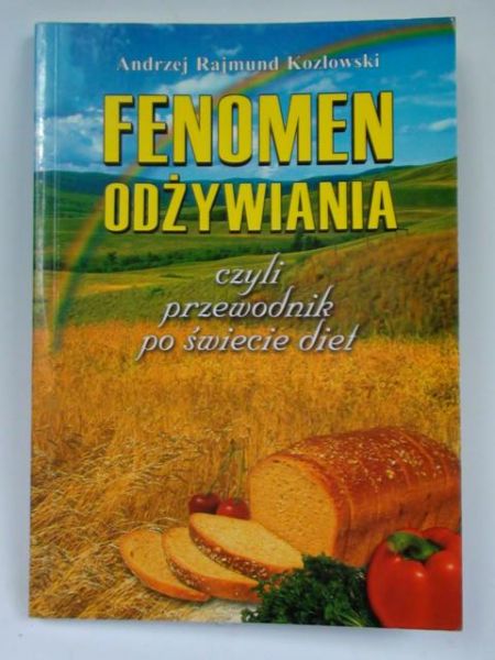 Fenomen odzywiania czyli przewodnik po świcie diet