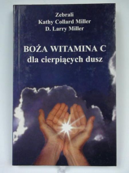 D. - Boża witamina C dla cierpiących dusz
