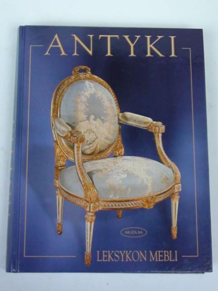 Antyki. Leksykon mebli