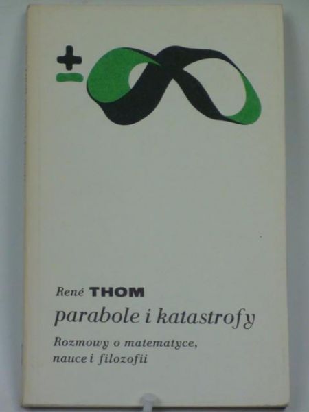 Thom Rene - Parabole i katastrofy - rozmowy o matematyce, nauce i filozofii BMW