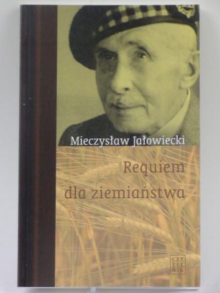 Requiem dla ziemiaństwa
