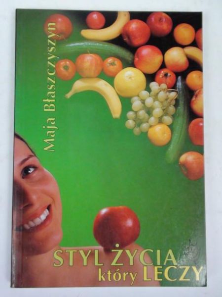 Styl życia, który leczy