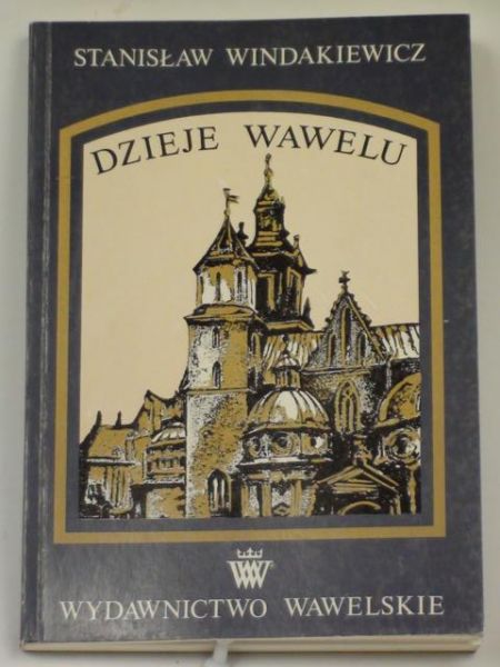 Dzieje Wawelu, reprint z 1925