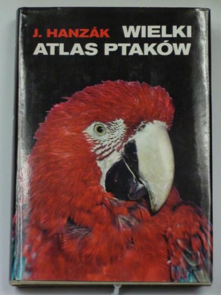 Hanzak Jan - Wielki atlas ptaków