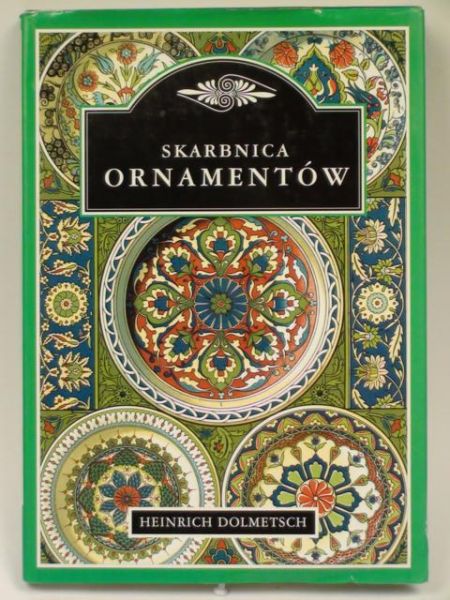 Dolmetsch Heinrich - Skarbnica Ornamentów