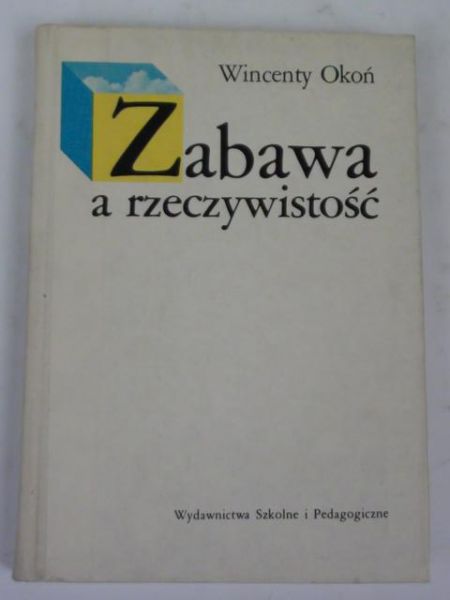Zabawa a rzeczywistość