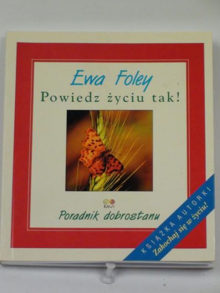 Powiedz życiu tak!