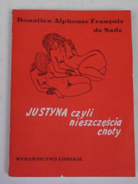 de Sade D. A. F. - Justyna, czyli nieszczęścia cnoty