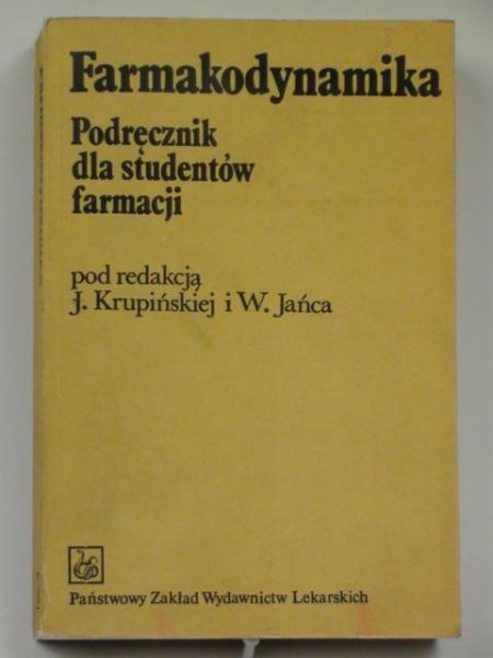 Krupińska,   - Farmakodynamika. Podręcznik dla studentów farmacji