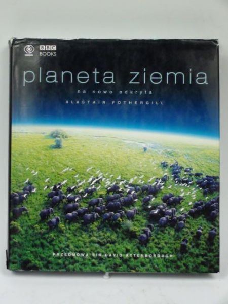 Planeta Ziemia na nowo odkryta