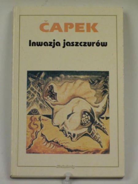 Capek Karel - Inwazja jaszczurów