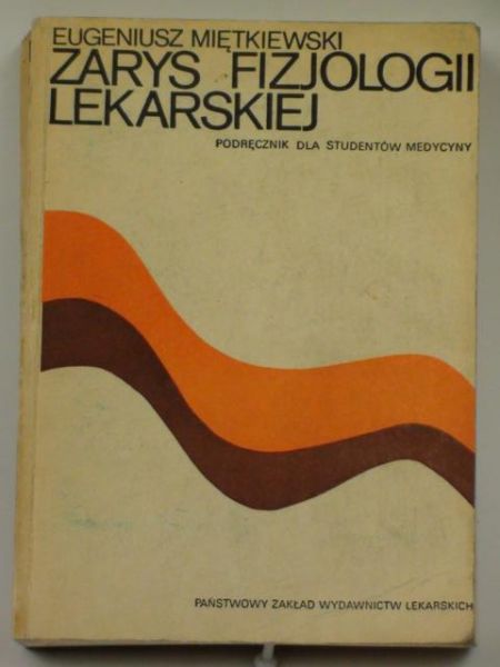 Zarys fizjologii lekarskiej