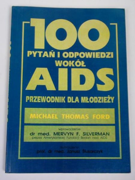 100 pytań i odpowiedzi wokół AIDS