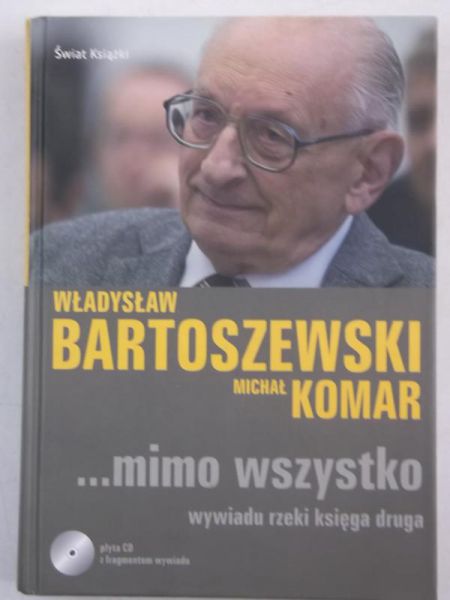 Mimo wszystko. Wywiadu rzeki księga druga + CD