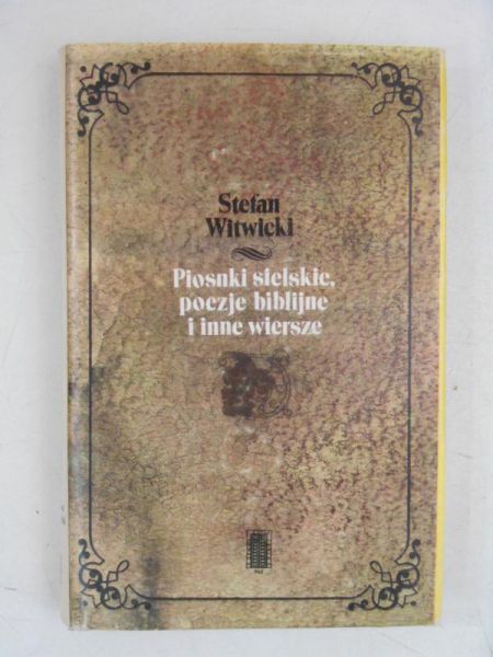 Piosenki sielskie, poezje biblijne i inne wiersze