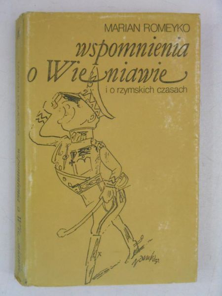 Romeyko Marian - Wspomnienia o Wieniawie