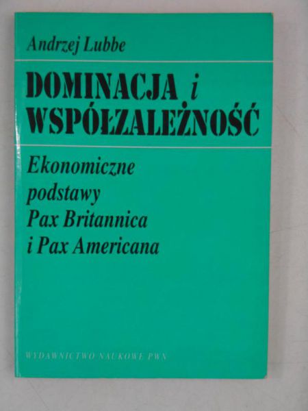 Lubbe Andrzej - Dominacja i współzależność