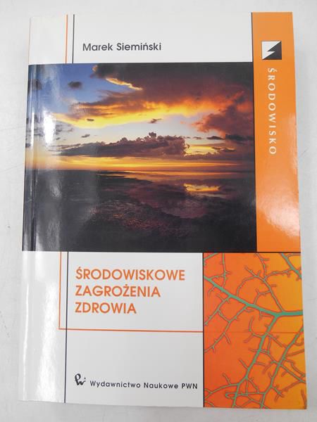 Środowiskowe zagrożenia zdrowia
