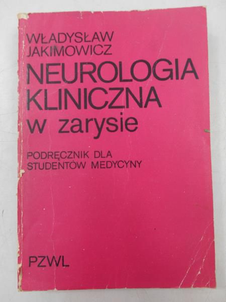 Neurologia kliniczna w zarysie