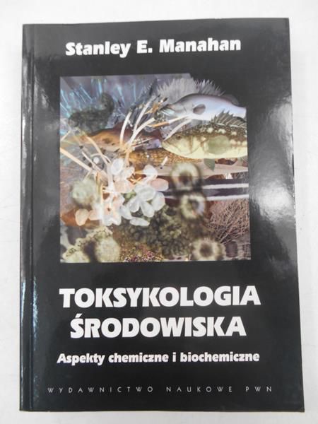 . - Toksykologia środowiskowa