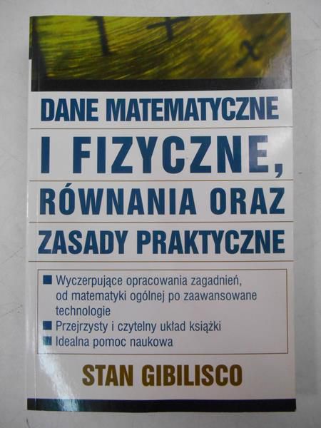 Dane matematyczne i fizyczne, równania oraz zasady praktyczne