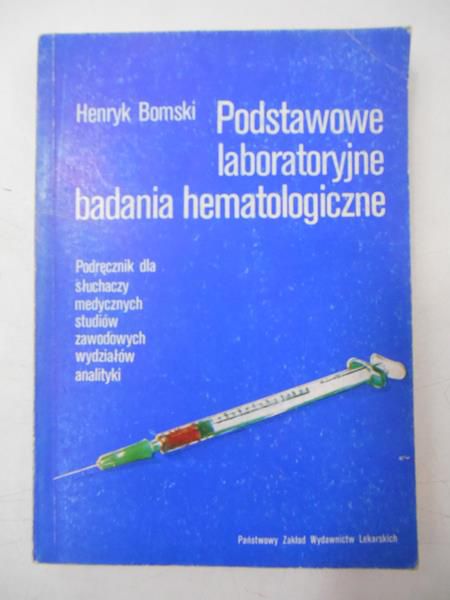 Podstawowe laboratoryjne badania hematologiczne