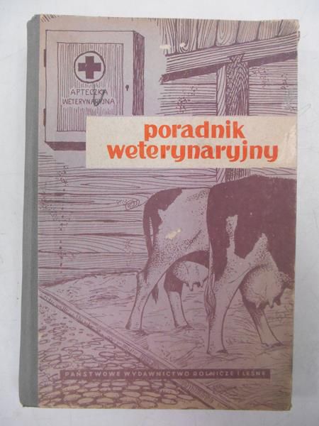 Dunicz Antoni - Poradnik weterynaryjny