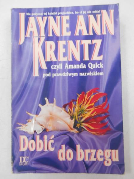 Krentz Jayne Ann - Dobić do brzegu