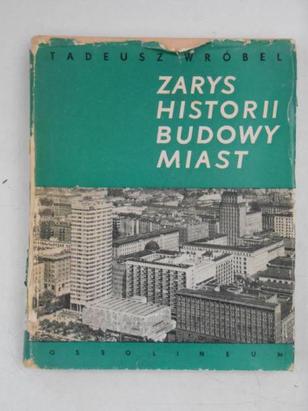 Zarys historii budowy miast