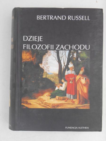 Russell Bertrand - Dzieje filozofii Zachodu