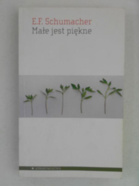 Małe jest piękne