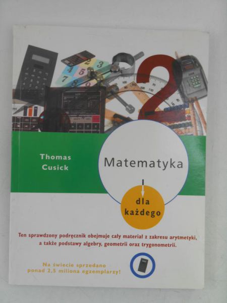 Cusick Thomas - Matematyka dla każdego