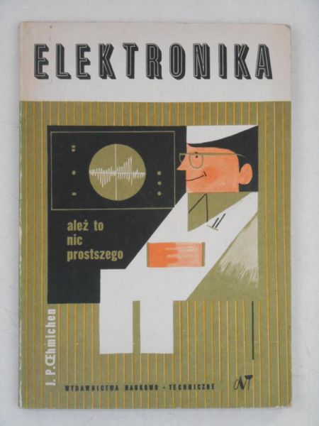 Elektronika… ależ to nic prostszego!