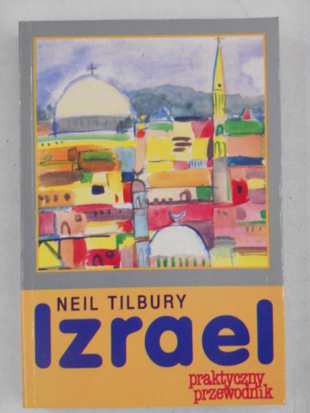 Izrael. Praktyczny przewodnik